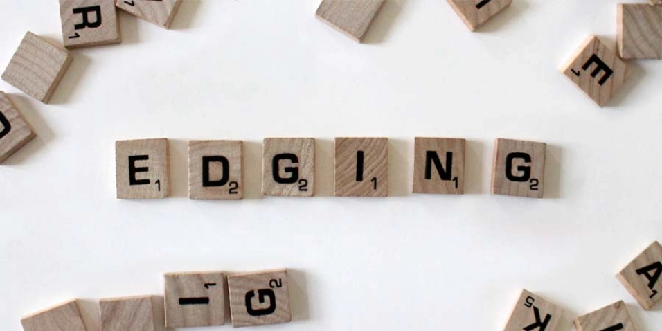 Edging: todo lo que necesitas saber