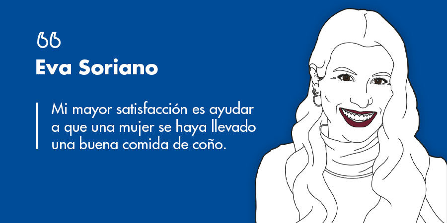 Eva Soriano, cómica: “Mi mayor satisfacción es ayudar a que una mujer se haya llevado una buena comida de coño”